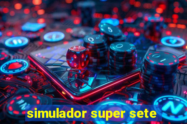 simulador super sete